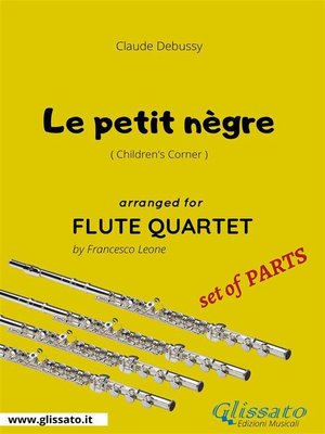 cover image of Le petit nègre--Flute Quartet set of PARTS